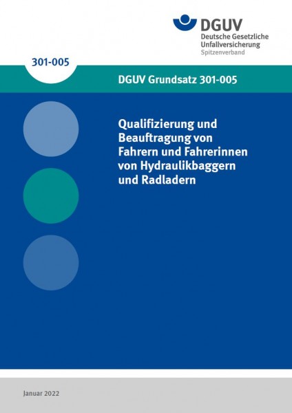 DGUV Grundsatz 301-005 „Qualifizierung und Beauftragung von Fahrern und Fahrerinnen von Hydraulikbag