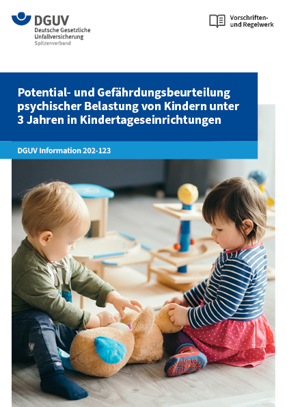„Potential- und Gefährdungsbeurteilung psychischer Belastung von Kindern un