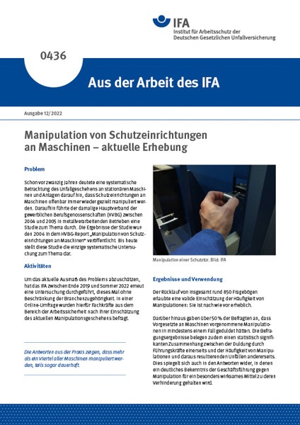 Manipulation von Schutzeinrichtungen an Maschinen - aktuelle Erhebung (Aus der Arbeit des IFA Nr. 04
