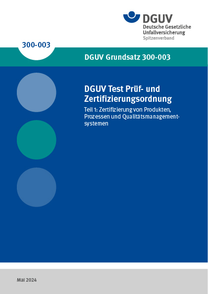 DGUV Test Prüf- Und Zertifizierungsordnung - Teil 1: Zertifizierung Von ...