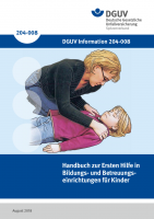 Handbuch zur Ersten Hilfe in Bildungs- und Betreuungseinrichtungen für Kinder