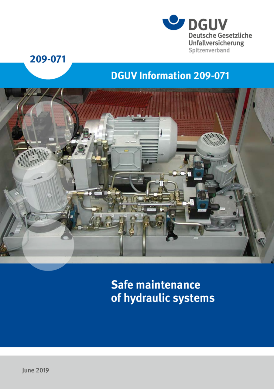 Safe maintenance of hydraulic systems DGUV Informationen Regelwerk DGUV Publikationen