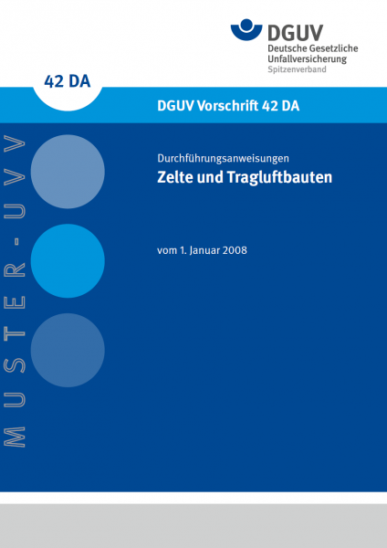 Zelte und Tragluftbauten - Durchführungsanweisung