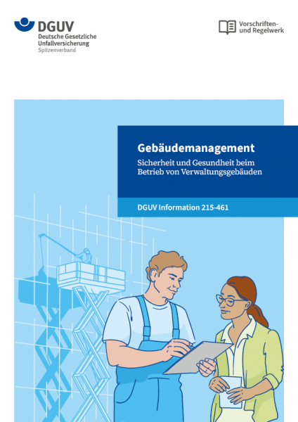 Gebäudemanagement - Sicherheit und Gesundheit beim Betrieb von Verwaltungsgebäuden