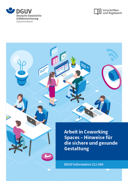 Arbeit in Coworking Spaces – Hinweise für die sichere und gesunde Gestaltung