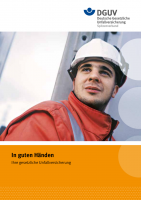 In guten Händen - Ihre gesetzliche Unfallversicherung