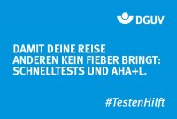 Social-Media Bilder: Motiv #TestenHilft „Fieber“ (DGUV)