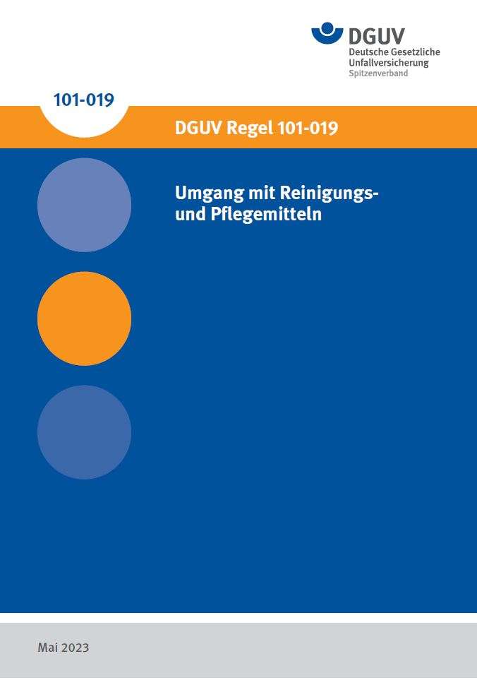 DGUV Regel 101-019 "Umgang Mit Reinigungs- Und Pflegemitteln" | DGUV ...