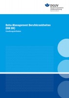 Reha-Management Berufskrankheiten (RM BK) der Deutschen Gesetzlichen Unfallversicherung