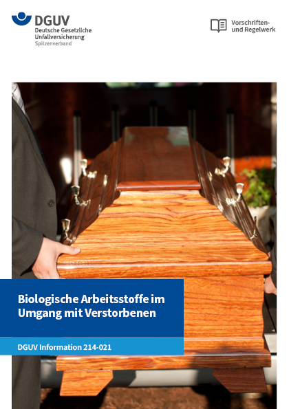 Biologische Arbeitsstoffe beim Umgang mit Verstorbenen