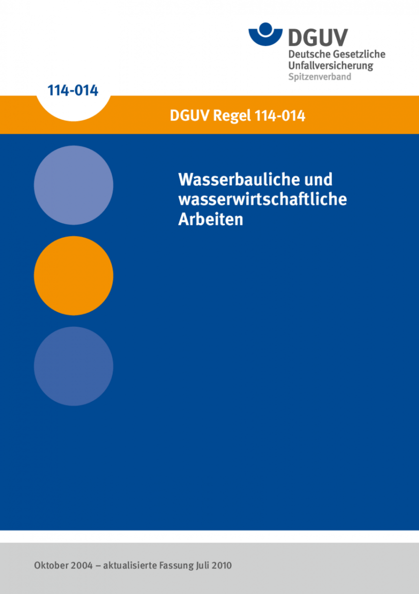 Wasserbauliche und wasserwirtschaftliche Arbeiten DGUV Regeln