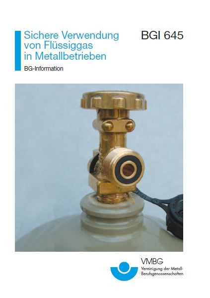Sichere Verwendung von Flüssiggas in Metallbetrieben