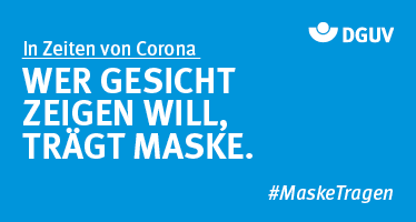 Motiv #MaskeTragen „WER GESICHT ZEIGEN WILL, TRÄGT MASKE“