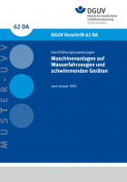 Maschinenanlagen auf Wasserfahrzeugen und schwimmenden Geräten - Durchführungsanweisung