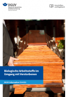 Biologische Arbeitsstoffe beim Umgang mit Verstorbenen