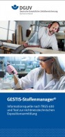 GESTIS-Stoffenmanager® - Informationsquelle nach TRGS 400 und Tool zur nichtmesstechnichen Expositionsermittlung
