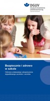 Bezpiecznie i zdrowo w szkole - Ochrona ustawowego ubezpieczenia wypadkowego uczennic i uczniów