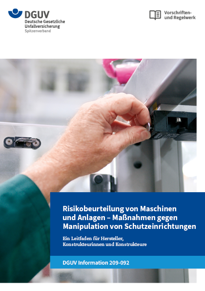 Risikobeurteilung von Maschinen und Anlagen - Maßnahmen gegen Manipulation von Schutzeinrichtungen