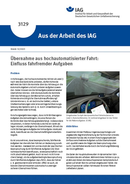 Übernahme aus hochautomatisierter Fahrt: Einfluss fahrfremder Aufgaben (Aus der Arbeit des IAG Nr. 3
