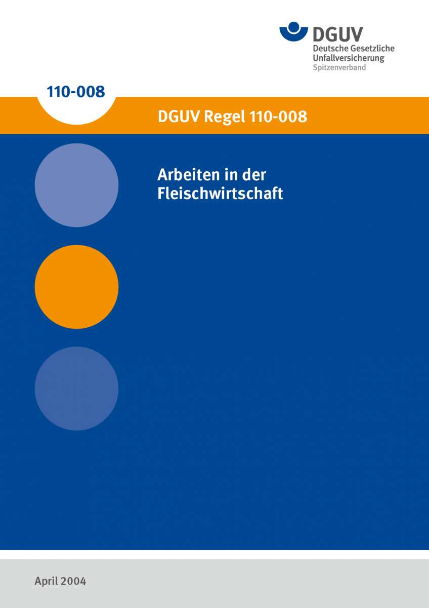 DGUV Regel 110008 Arbeiten in der Fleischwirtschaft DGUV Publikationen
