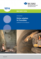 Handlungsanleitung für sicheres Arbeiten im Tunnelbau