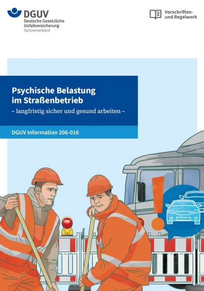 Psychische Belastungen im Straßenbetrieb und Straßenunterhalt