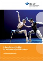 Prävention von Unfällen im professionellen Bühnentanz (Rahmenempfehlungen)
