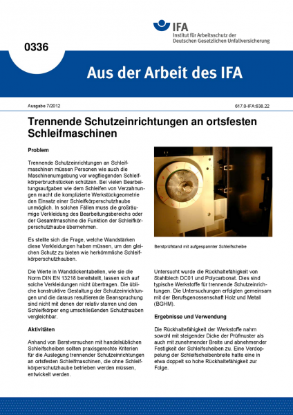 Trennende Schutzeinrichtungen an ortsfesten Schleifmaschinen (Aus der Arbeit des IFA Nr. 0336)