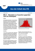 MELA - Messdaten zur Exposition gegenüber Lärm am Arbeitsplatz. Aus der Arbeit des IFA Nr. 0287