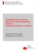 Qualitätsbasierter kritischer Review der epidemiologischen Literatur: Karpaltunnelsyndrom und Beruf