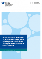 Sicherheitsanforderungen an Büro-Arbeitstische, Büroschränke und aufrüstbare Raumgliederungselemente in Deutschland