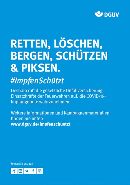 Plakat #ImpfenSchützt, Motiv „Retten, Löschen, Bergen, Schützen &amp; Piksen“ (DGUV) Hochformat